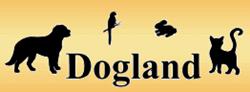 Dogland - Heimtierbedarf  *Wir für Ihr Tier*